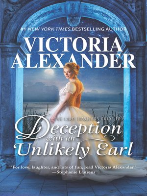 cover image of The Lady Traveller's Guide to Deception With an Unlikely Earl